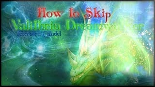 How to Skip Valithria Dreamwalker [upl. by Hgielram]