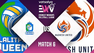 LALITPUR QUEENS VS MADHESH UNITED  Match 6  1st Oct  Everest Womens Volleyball League 2024 [upl. by Anikal208]