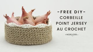 Corbeille au point jersey au crochet [upl. by Lebna200]