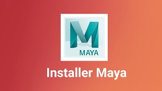 INSTALLER AUTODESK MAYA VERSION ETUDIANTE ET VERSION ESSAI MAYA [upl. by Briant943]