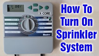 How To Turn On A Sprinkler System [upl. by Crocker]