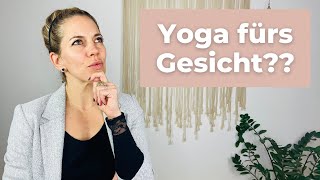 GesichtsYoga  Warum Du HEUTE damit anfangen solltest [upl. by Pegg]