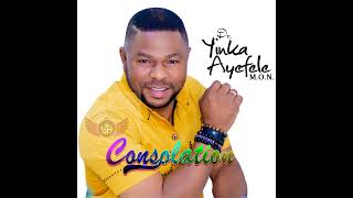 Yinka Ayefele  Consolation [upl. by Rosinski]