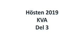 Högskoleprovet KVA från hösten 2019 Provpass 1  del 3 [upl. by Barbey37]