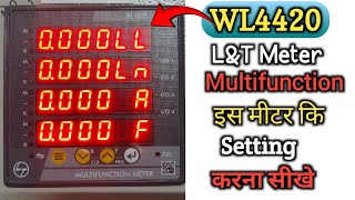 WL4420 METER SETTING । multifunction meter setting । WL4420 meter । LampT meter setting। [upl. by Solraced673]