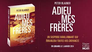 Peter Blauner  Adieu mes frères [upl. by Syman]