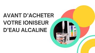 Eau Alcaline  Avant dacheter un Ioniseur Regardez ceci [upl. by Volnay]