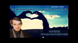 CELE MAI FRUMOASE MANELE DE DRAGOSTE DORU CALOTA REMIX 2013 ZOOM STUDIO [upl. by Tadashi588]