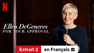 Ellen DeGeneres For Your Approval Extrait 2 soustitré  BandeAnnonce en Français  Netflix [upl. by Kcitrap]