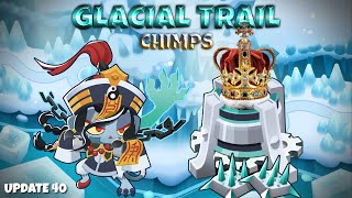 EASIEST Glacial Trail CHIMPS Black Border Guide—No Micro amp No Abilities BTD6 [upl. by Hirz]