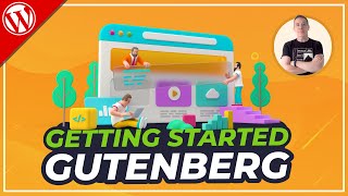 Gutenberg WordPress Tutorial  Beginners Guide [upl. by Westleigh]