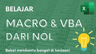 BELAJAR MACRO DAN VBA DARI NOL 2021 [upl. by Yenalem799]