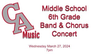 Canandaigua Middle School 6th Grade Band amp Chorus Concert 32724 [upl. by Kcirdle]