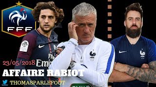 L AFFAIRE RABIOT  IL SE GRILLE EN EQUIPE DE FRANCE A 23 ANS  SCANDALE CHEZ LES BLEUS  23052018 [upl. by Ahsiema]