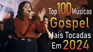 Louvores de Adoração 2024  As Melhores Músicas Gospel Mais Tocadas  Top Gospel 2024 adoração 01 [upl. by Danas355]