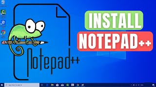 Install Notepad on Windows 10 Step By Step The Best Text Editor [upl. by Enaej906]