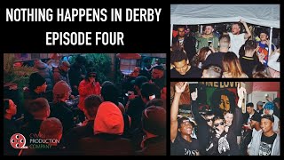 Nothing Happens in Derby Episode Four [upl. by Mathilde569]