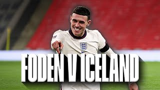 EVERY TOUCH  Phil Fodens 2 Goals and 1 Assist v Iceland  2020 UEFA Nations League  England [upl. by Letney]