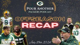 Offseason Recap  Pour Another Packers Podcast  7182024 [upl. by Ohara]