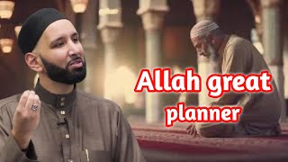 Allah great plannerDrOmar Suleiman [upl. by Ntisuj]