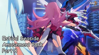 Honkai Impact 3rd Estival Seaside Amusement Park Story Part 8 Playthrough  CG [upl. by Cam]