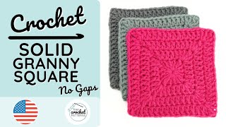 How to Crochet a Solid Granny Square  No Gaps  incl Chart [upl. by Nylehtak479]