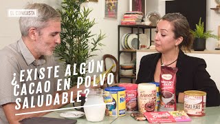 Cacao en polvo ¿cuáles son saludables y cuáles quotazúcar marrónquot  EL COMIDISTA [upl. by Verney]