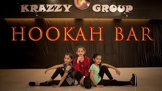 Hookah Bar  Khiladi 786  Dance Cover  Krazzy Group [upl. by Ennazzus]