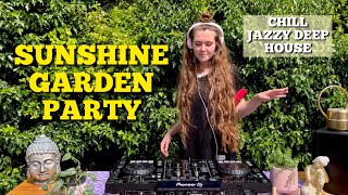 SUNSHINE GARDEN PARTY  Chillout Jazz Deep House Music mix  bellajords [upl. by Nel]