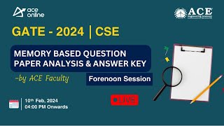 GATE 2024 CSE  Memory based Question Paper Analysis amp Answer KEY of Forenoon Session  ACE Online [upl. by Lenno95]