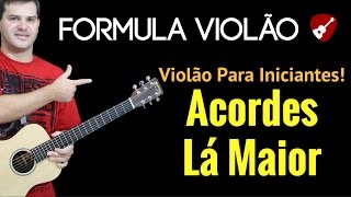 Acordes Maiores Violao  Lá Maior [upl. by Lorn]