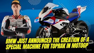 BMW ANNOUNCES 🔥TOPRAK EQUIPPED WITH A SPECIAL GANAS ENGINE READY TO WIN MOTOGP [upl. by Krispin]