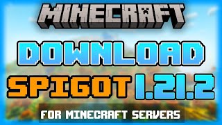 How to Download Spigot 1211 for Minecraft Servers 2024 Guide [upl. by Obediah]