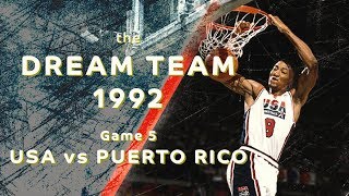 Dream Team 1992 quotReturn to Olympusquot Game 5 USA vs PUERTO RICO FULL GAME HIGHLIGHTS [upl. by Siramed]