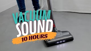 Vacuum Sound amp Hoover Noise 10 Hours Vacuum Cleaner Noise [upl. by Py]