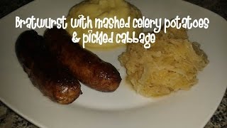 Bratwurst with mashed celery potatoes amp pickled cabbage recipe [upl. by Enywad492]