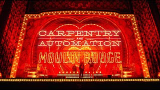 Moulin Rouge The Musical Automation amp Carpentry [upl. by Yemorej]