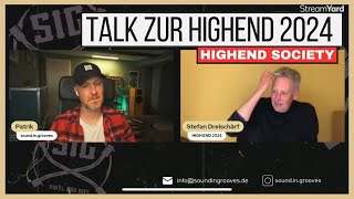 Hifi Talk mit Stefan Dreischärf Veranstalter der Highend München 2024  Gewinnspiel [upl. by Shiroma]