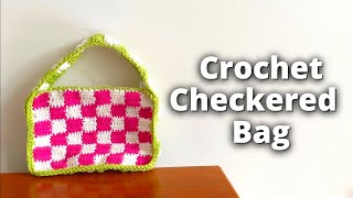 How to Crochet a Checkered Bag  EASY  IN DEPTH Tutorial [upl. by Eiznekam]