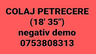 Colaj petrecere 18 35quot  negativ [upl. by Chen]