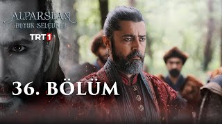 Alparslan Büyük Selçuklu 36 Bölüm [upl. by Guillermo]