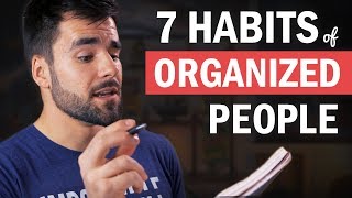 7 Things Organized People Do That You Probably Dont Do [upl. by Andrien957]