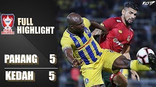 Pahang FA 5  5 Kedah Highlight HD  Semifinal 2 Piala Malaysia  26102019 [upl. by Nyledaj]