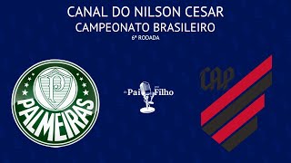 PALMEIRAS x ATHLETICO PARANAENSE AO VIVO  BRASILEIRÃO  6ª RODADA  12052024 [upl. by Boggs]