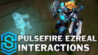 Pulsefire Ezreal Special Interactions [upl. by Tucky]