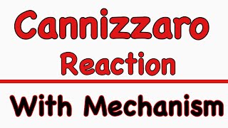 Cannizaro Reaction with Mechanism [upl. by Ayres598]