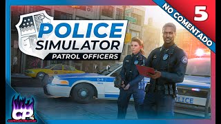 Police Simulator Patrol Officer  El BUG Simulator  Serie  Episodio 5  NO COMENTADO [upl. by Schramke]