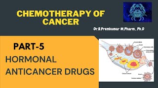 Hormonal anticancer drugs  Chemotherapy of CancerPart5 [upl. by Pablo436]