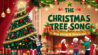 🎄🎶 quotMerry amp Bright Christmas Tree Song for Kids Festive Nursery Rhymes That Will Warm Your Heartquot🎅 [upl. by Gebelein]