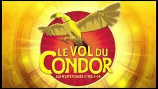 Les Mystérieuses Cités dOr  Vol du Condor  Trailer [upl. by Ecertal]